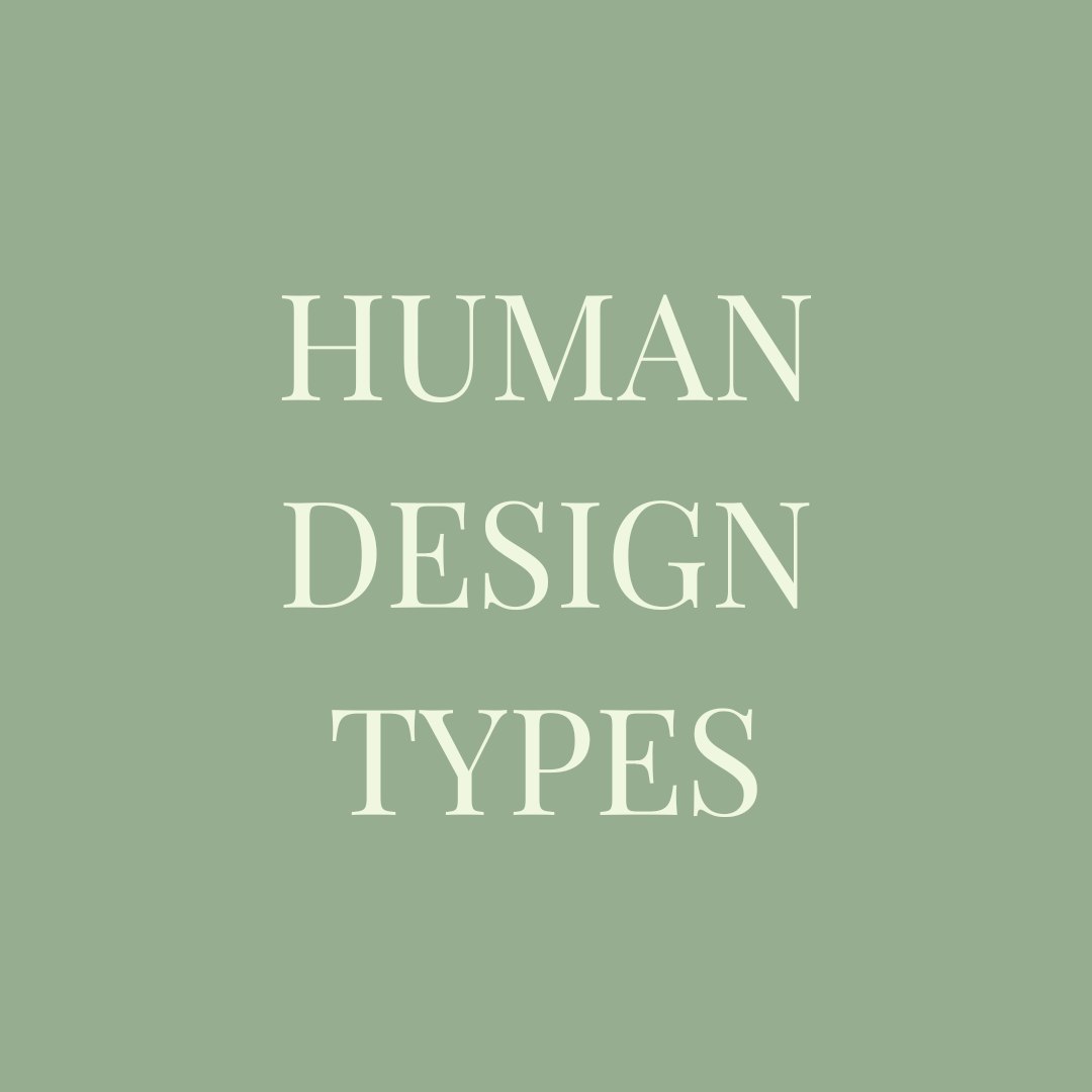 Human Design types Human Design types